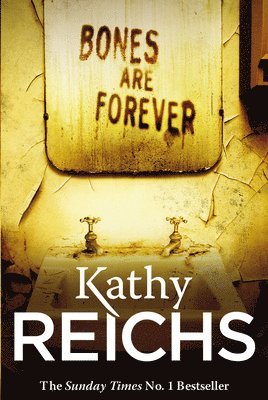 Kathy Reichs - Bones Are Forever, Häftad
