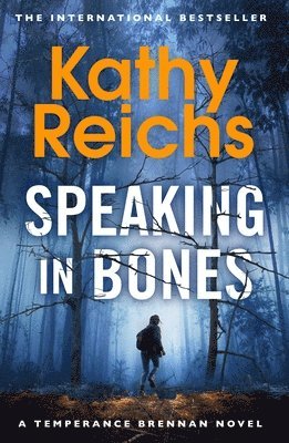 Kathy Reichs - Speaking in Bones, Häftad
