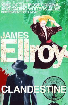 James Ellroy - Clandestine, Häftad