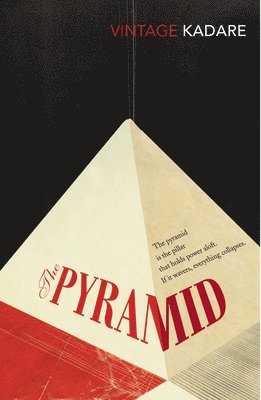 Ismail Kadare - Pyramid, Häftad