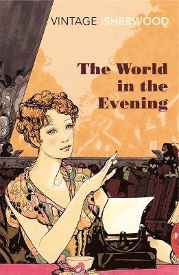 Christopher Isherwood - World in the Evening, Häftad