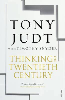 Timothy Snyder, Tony Judt - Thinking the Twentieth Century, Häftad