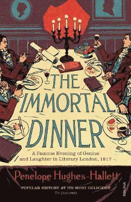 Penelope Hughes-Hallett - Immortal Dinner, Häftad. Tillgänglighet: Lägg i varukorg