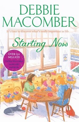 Debbie Macomber - Starting Now, Häftad