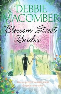 bokomslag Blossom Street Brides