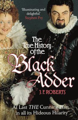 bokomslag The True History of the Blackadder