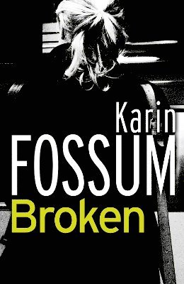 Karin Fossum - Broken, Häftad