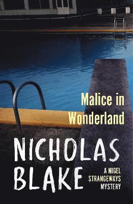 Nicholas Blake - Malice in Wonderland, Häftad