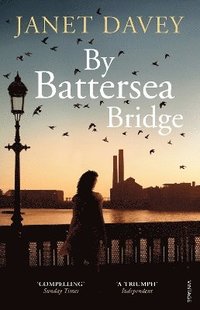 bokomslag By Battersea Bridge