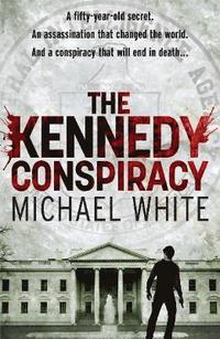bokomslag The Kennedy Conspiracy