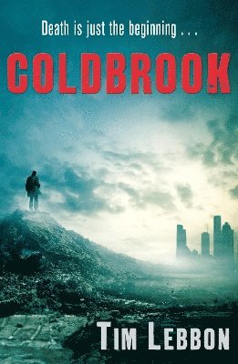Tim Lebbon - Coldbrook, Häftad