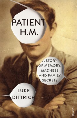 Luke Dittrich - Patient H.M., Häftad