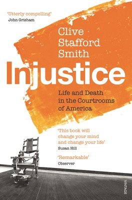 Clive Stafford Smith - Injustice, Häftad