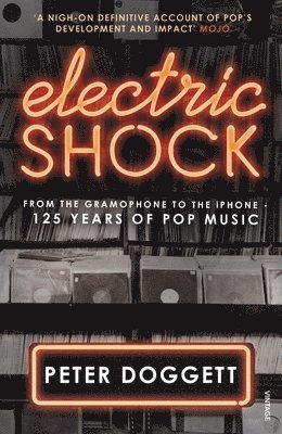 Peter Doggett - Electric Shock, Häftad