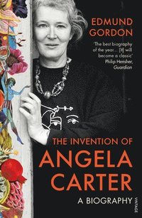 bokomslag Invention of angela carter - a biography