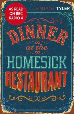 Anne Tyler - Dinner at the Homesick Restaurant, Häftad