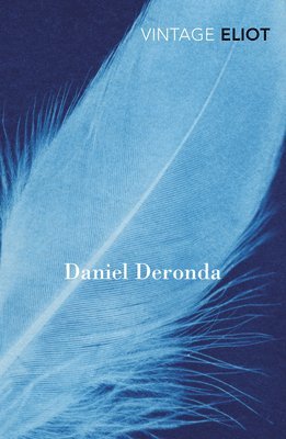George Eliot - Daniel Deronda, Häftad