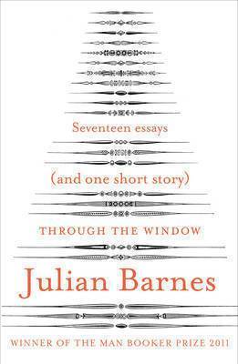 Julian Barnes - Through the Window, Häftad