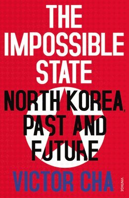 Victor Cha - Impossible State, Häftad