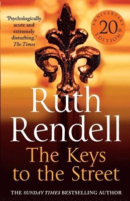 Ruth Rendell - Keys To The Street, Häftad