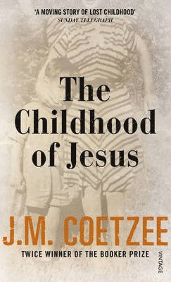 J.M. Coetzee - Childhood of Jesus, Häftad