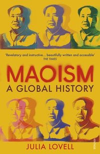 bokomslag Maoism: A Global History