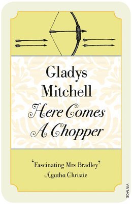 Gladys Mitchell - Here Comes a Chopper, Häftad
