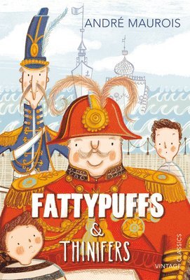 Andre Maurois - Fattypuffs and Thinifers, Häftad