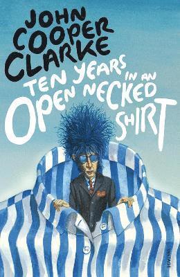 Ten Years in an Open Necked Shirt 1