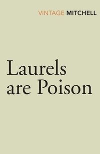 bokomslag Laurels are Poison