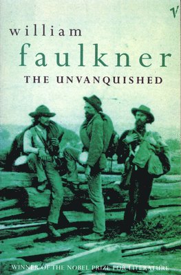 William Faulkner - Unvanquished, Häftad