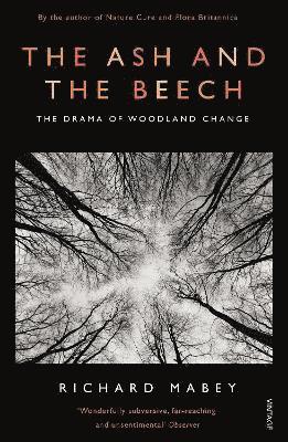 Richard Mabey - Ash and The Beech, Häftad