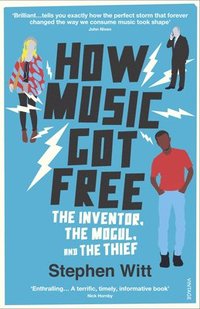 bokomslag How Music Got Free