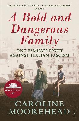 A Bold and Dangerous Family 1