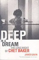 James Gavin - Deep In A Dream, Häftad