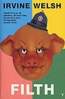 Irvine Welsh - Filth, Häftad