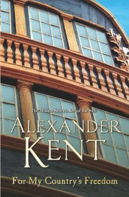 Alexander Kent - For My Country's Freedom, Häftad