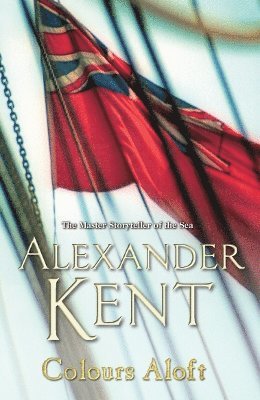 Alexander Kent - Colours Aloft!, Häftad
