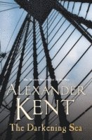 Alexander Kent - Darkening Sea, Häftad