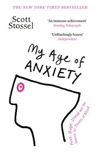 bokomslag My Age of Anxiety