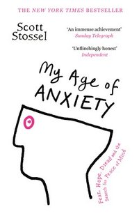 bokomslag My age of anxiety