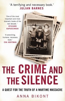 Anna Bikont - Crime and the Silence, Häftad