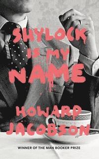 bokomslag Shylock is My Name: The Merchant of Venice Retold