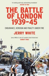 bokomslag The Battle of London 1939-45