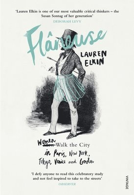 Lauren Elkin - Flaneuse, Häftad