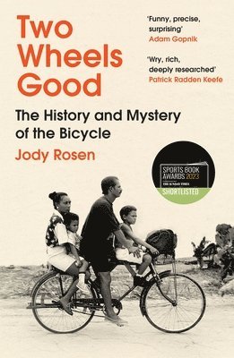 Jody Rosen - Two Wheels Good, Häftad