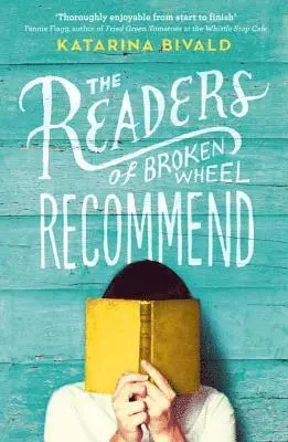 Katarina Bivald - Readers of Broken Wheel Recommend, Häftad