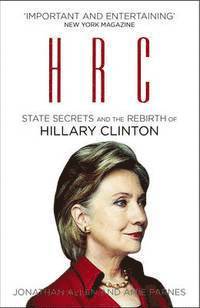 bokomslag HRC: State Secrets and the Rebirth of Hillary Clinton