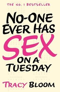 bokomslag No-one Ever Has Sex on a Tuesday