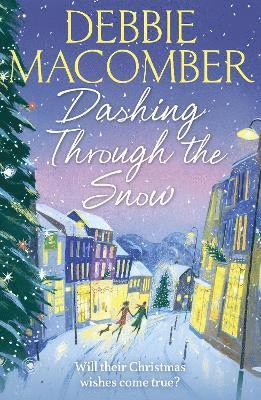 Debbie Macomber - Dashing Through the Snow, Häftad